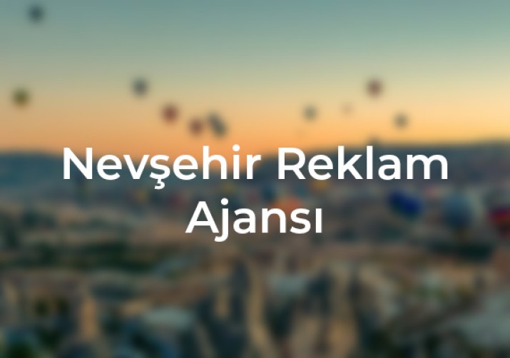 Nevşehir Reklam Ajansı seçimi yaparken nelere dikkat etmelisiniz, işte doğru ajansı bulmanızı sağlayacak ipuçları, kadeo dijital ajans