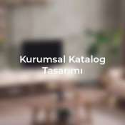 Ankara kurumsal katalog tasarımı profesyonel katalog hizmetleri marka imajını güçlendiren modern ve etkili tanıtım çözümleri sunar