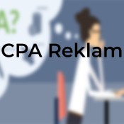 CPA reklam nedir, CPA, maliyet başına eylem anlamına gelir ve dijital pazarlamada performansa dayalı bir ödeme modelidir. Detayları öğrenin