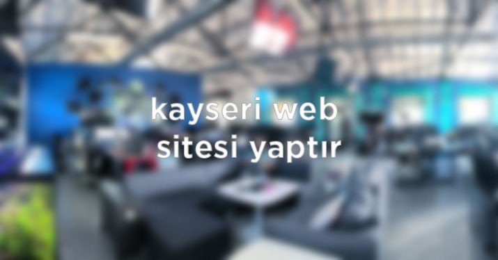 Kayseri Web Sitesi alanında Profesyonel destek al. En iyi SEO garantili Google'da yüksekte çıkan website yaptır demek için doğru adres.