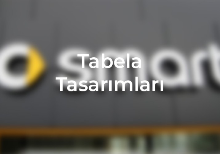 Tabela tasarımlarıyla görsel iletişimde ustalık, işte dikkat çeken detaylar ve başarıya götüren stratejiler, kadeo ajans, son teknoloji tabelalar