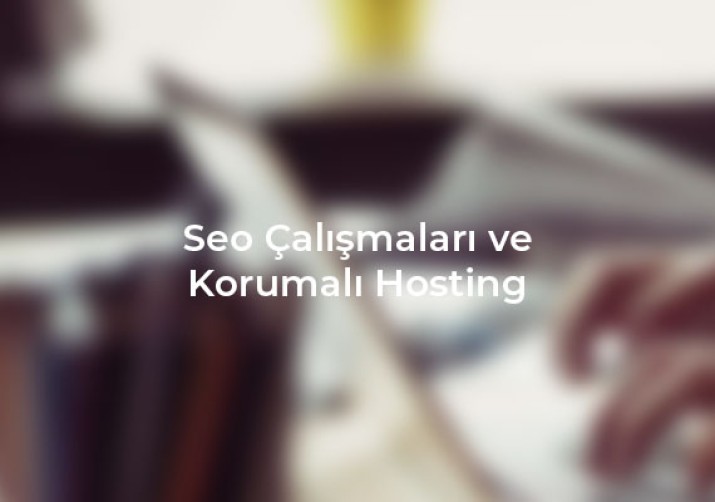 Ankara seo çalışmaları ve korumalı hosting hizmetleriyle markanızı dijitalde daha güçlü bir hale getirin, güvenli ve etkili dijital çözümler sunun