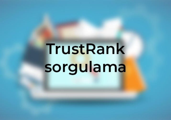 Web sitenizin TrustRank sorgulama nasıl yapılır, güvenilirliğinizi artırın ve SEO performansınızı yükseltin, markanızı ön plana taşıyın, kadeo seo