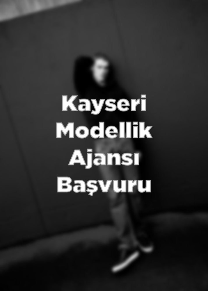 Kayseride modellik kariyerine adım atmak isteyenler için doğru adres! Profesyonel modellik ajansımıza başvurun ve hayalinizdeki fırsatı yakalayın.