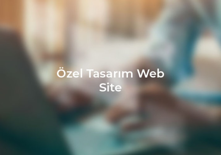 Ankara özel tasarım web site, profesyonel web tasarımı, dijital pazarlama hedeflerinize uygun özel çözümler sunar, görünürlüğünüzü artırır